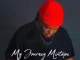 Mzux Maen – My Journey Mixtape