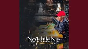 Njabulo Langa – Ngishile Nje!