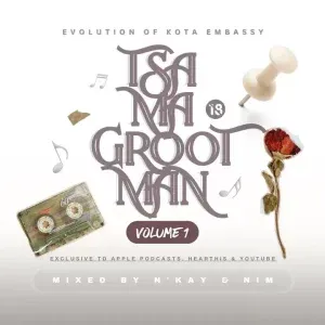 N’kay & Nim – Tsa Ma Grootman Vol.1 Mix