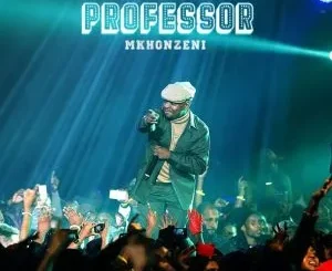 Professor – Sihawukele Ft nokwazi