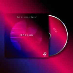 Sound Minds Muzik – Dreams