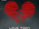 C-Blak – Love Torn