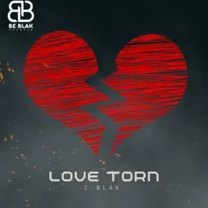 C-Blak – Love Torn