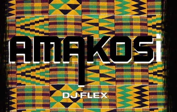 DJ Flex – AMAKOSI