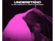 DJ Prie Nkosazana – Understand Ft Siphe M & Mabhokodo, Siphe M & Mabhokodo