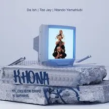 Da Ish – KHONA Ft. Tee Jay, Ntando Yamahlubi, Exclusive Drumz & Softkeys