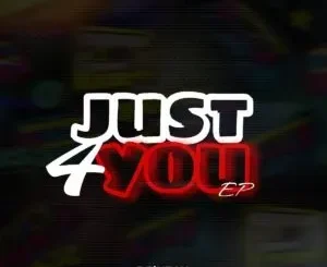 De’KeaY – Just4You