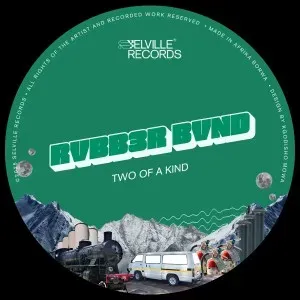 RVBB3R BVND – Two Of A Kind