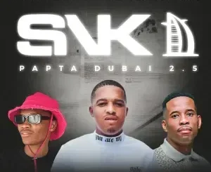 ShennyDaDeejay, Candy Flow RSA & DJ Stokie – SNK (Papta Dubai 2.5)