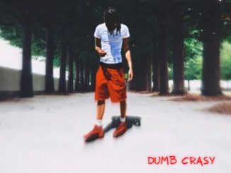 So Supa – Dumb Crasy