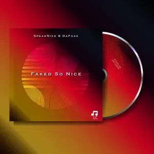 SpeakNice & DaFake – Faked So Nice