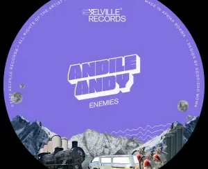 AndileAndy – Enemies (Original Mix)