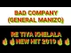 Bad company sa, General Manizo & Small T – Re tiya khelala