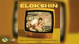 Ceehle, Char4Prezzy and Spirit-Boyz – ELOKSHIN [Feat. Mr Nation Thingz, MajorKeys]