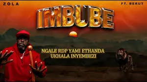 Zola 7 – IMbube Feat Berut