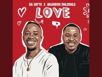 Da Gifto x Brandon Dhludhlu x Zama Khumalo x Lance Hebron – Phakade