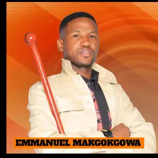EMMANUEL MAKGOKGOWA – TSHWARELO EMMANUEL MAKGOKGOWA – TSHWARELO