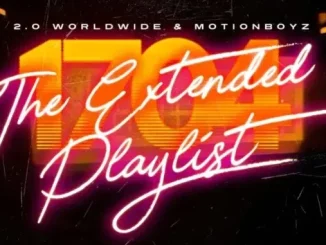 2.0 Worldwide – 1704 Extended Playlist