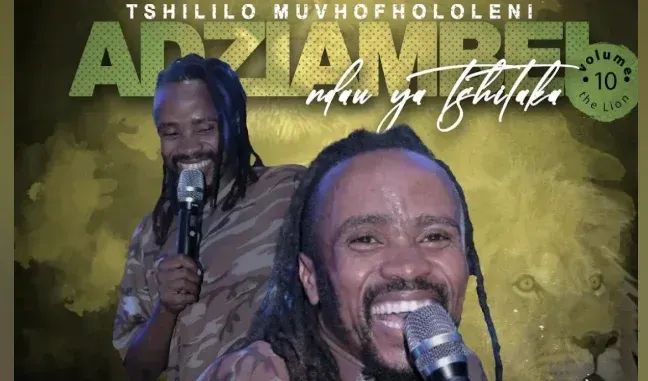 Adziambei N Ndau Ya Tshitaka RSA – Tshililo Mufhololeni Adziambei N Ndau Ya Tshitaka RSA – Tshililo Mufhololeni