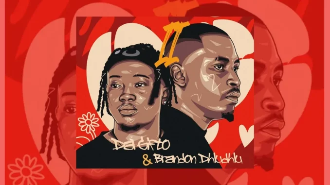 DA GIFTO & BRANDON DHLUDHLU , SOULFUL HOUSE MIX – LOVE EP 2 DA GIFTO & BRANDON DHLUDHLU | SOULFUL HOUSE MIX – LOVE EP 2