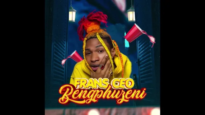 Frans Ceo – Bengiphuzeni Frans Ceo – Bengiphuzeni