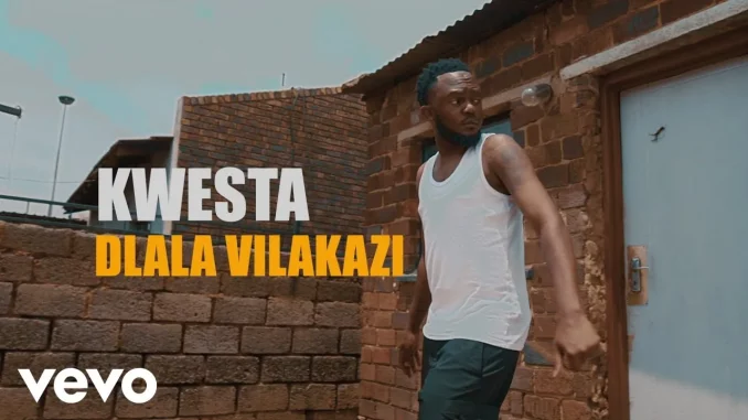 Kwesta – Dlala Vilakaz Kwesta – Dlala Vilakaz