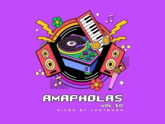 Lastborn – Amapholas Vol. 10 Mix