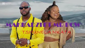 Makhadzi – Tshunela Nkata ft Mr Bow
