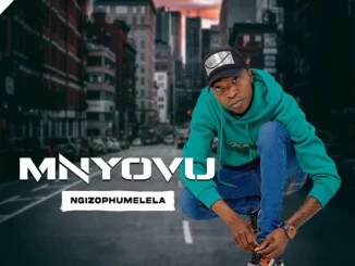 Mnyovu Ngubane – Ngizophumelela