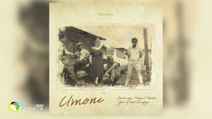 Nue Sam feat Olefied Khetha x JustG x Lowfeye – Umoni Nue Sam feat Olefied Khetha x JustG x Lowfeye – Umoni