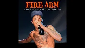 Shebeshxt – Fire Arm ft. Tribby Wadi Bhozza & Kharishma Shebeshxt – Fire Arm ft. Tribby Wadi Bhozza & Kharishma