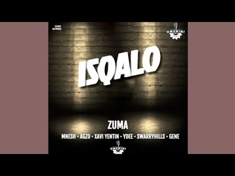 Zuma – Ngise Mncane Feat. Ydee, Al Xapo, 2woshort, Stompiiey & Snennah Zuma – Ngise Mncane Feat. Ydee, Al Xapo, 2woshort, Stompiiey & Snennah