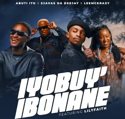 Abuti Itu – Iyobuy’ibonane ft SjavasDaDeejay, LeeMcKrazy & LilyFaith