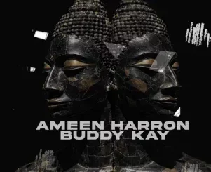 Ameen Harron – Ebumnandini ft. Buddy Kay