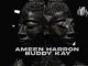 Ameen Harron – Ebumnandini ft. Buddy Kay