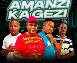 DJ Karri – Amanzi Ka’Gezi ft Deep Saints, Spux & Tee_Xmusiq