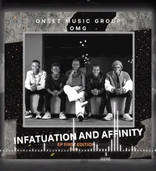 Onset Music Group –Infatuation and Affinity Onset Music Group –Infatuation and Affinity