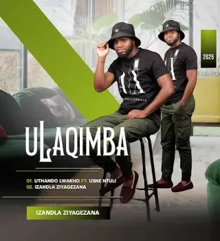ULAQIMBA –IZANDLA ZIYAGEZANA