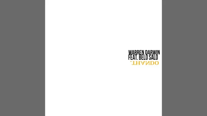 Warren Darwin – Thando feat. Belo Salo Warren Darwin – Thando feat. Belo Salo
